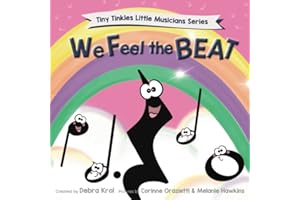 We Feel the BEAT (Tiny Tinkles Little Musicians Series)