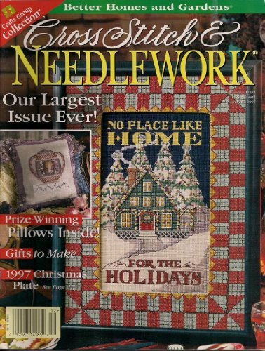 Better Homes and Gardens Cross Stitch & Needlework (December 1997, Vol. XII, No. 7) by (Single Issue Magazine)