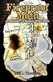 Fireproof Moth: A Missionary in Taiwan's White Terror by Milo L. Thornberry