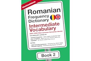 Romanian Frequency Dictionary - Intermediate Vocabulary: 2501-5000 Most Common Romanian Words