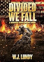 Divided We Fall (Whiskey Tango Foxtrot Book 6)