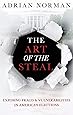 The Art of the Steal: Exposing Fraud & Vulnerabilities in America’s Elections