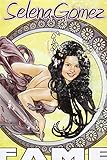 FAME: Selena Gomez : A Graphic Novel