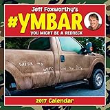 Jeff Foxworthy's #YMBAR 2017 Wall Calendar by 