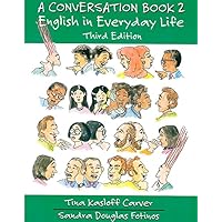 A Conversation Book 1: English in Everyday Life, Revised Third