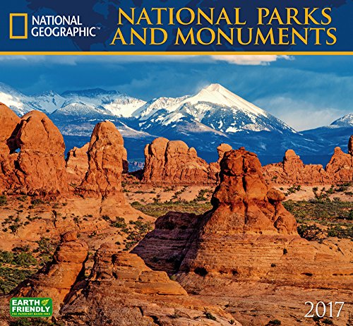 National Geographic National Parks & Monuments 2017 Wall Calendar