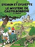 Sylvain et Sylvette - Tome 20 - Mystère de Castelbobêche (Le) (SYLVAIN & SYLVETTE (20)) (French Edition) by 