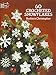60 Crocheted Snowflakes (Dover Knitting, Crochet, Tatting, Lace) by