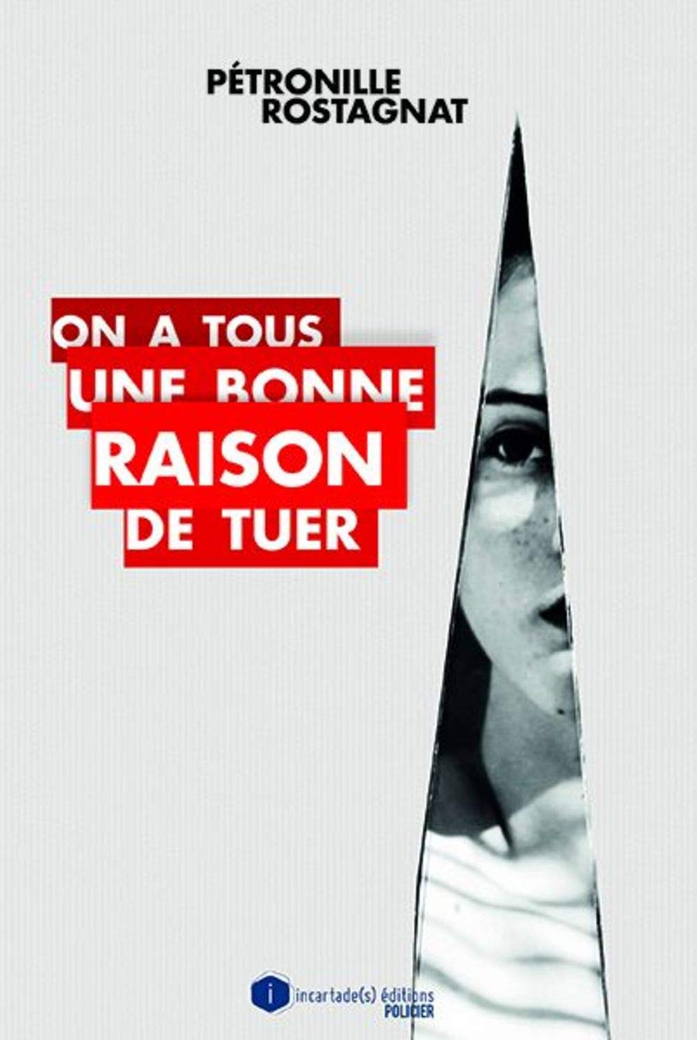 couverture de : On a tous une bonne raison de tuer