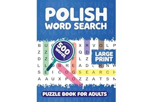 Polish Word Search Puzzle Book fo Adults: Large Print for Adults in Polish - The LARGEST PRINT Word Search Game for Adults & 