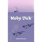 Moby Dick: The Original 1851 Unabridged Edition (A Herman Melville Classic Novel)