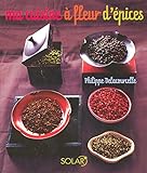 Ma cuisine à fleur d'épices by 