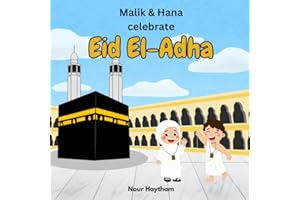 Malik & Hana celebrate Eid El-Adha