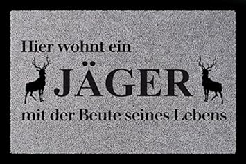 SCHMUTZMATTE Fußmatte HIER WOHNT EIN JÄGER Hobby Geschenk Dekomatte Jagen Spruch Hellgrau