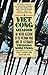 A Vietcong Memoir: An Inside Account of the Vietnam War and Its Aftermath by Truong Nhu Tang