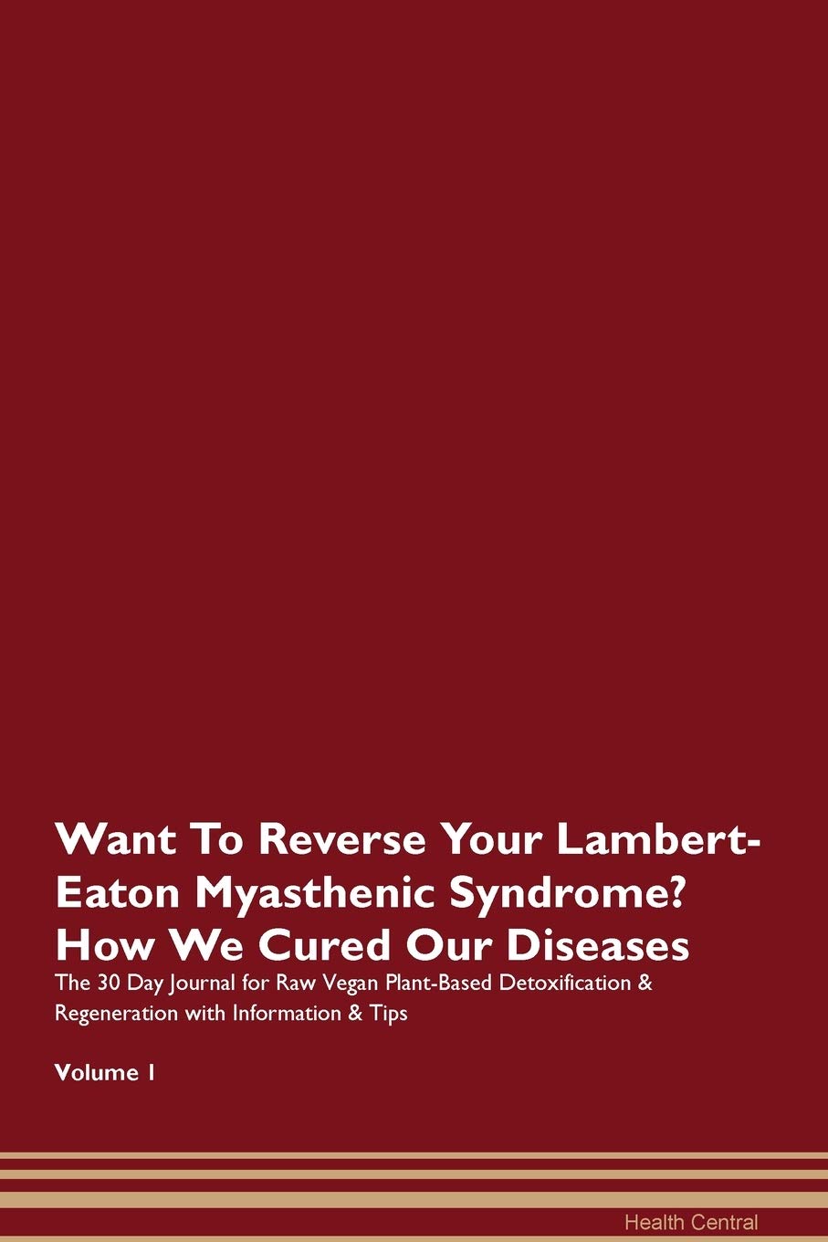 Amazon.in: Buy Want to Reverse Your Lambert-Eaton Myast Book Online at Low  Prices in India | Want to Reverse Your Lambert-Eaton Myast Reviews \u0026 Ratings