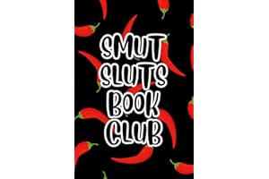 Reading Journal - Notebook For Book Lovers - Log and Review 100 Books - Organized Book Tracker - Booktok Gifts - Spice Chili Pepper Rating & TBR Lists ... Sl*ts Book Club Cover, Paperback, 6" x 9"