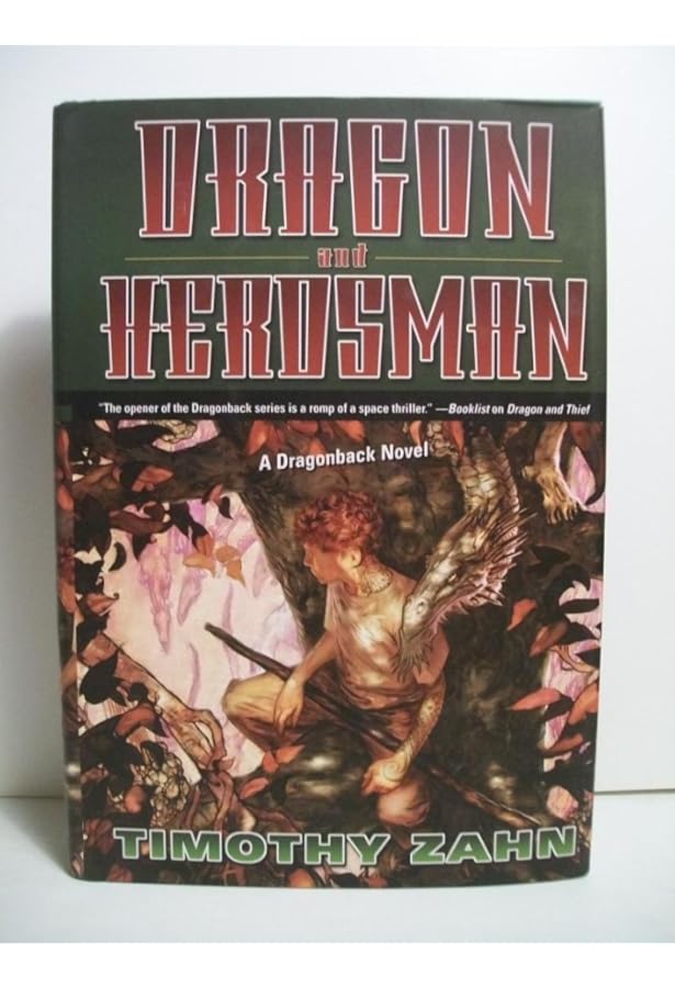 Dragon and Thief: The First Dragonback Adventure: Zahn, Timothy