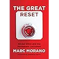 The Great Reset: Global Elites and the Permanent Lockdown