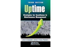 Uptime: Strategies for Excellence in Maintenance Management