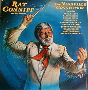 RAY CONNIF AND THE SINGERS THE NASHVILLE CONNECTION CBS