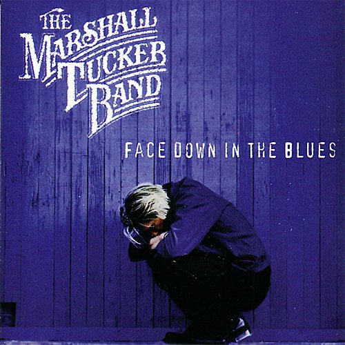 Resultado de imagem para The Marshall Tucker Band- Face Down In The Blues