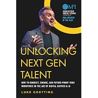 Unlocking Next Gen Talent: How to Connect, Engage, and Future