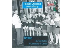 Noye's Fludde Op 59 / Ceremony of Carols Op 28