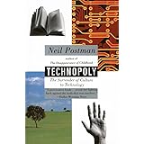 Technopoly: The Surrender of Culture to Technology