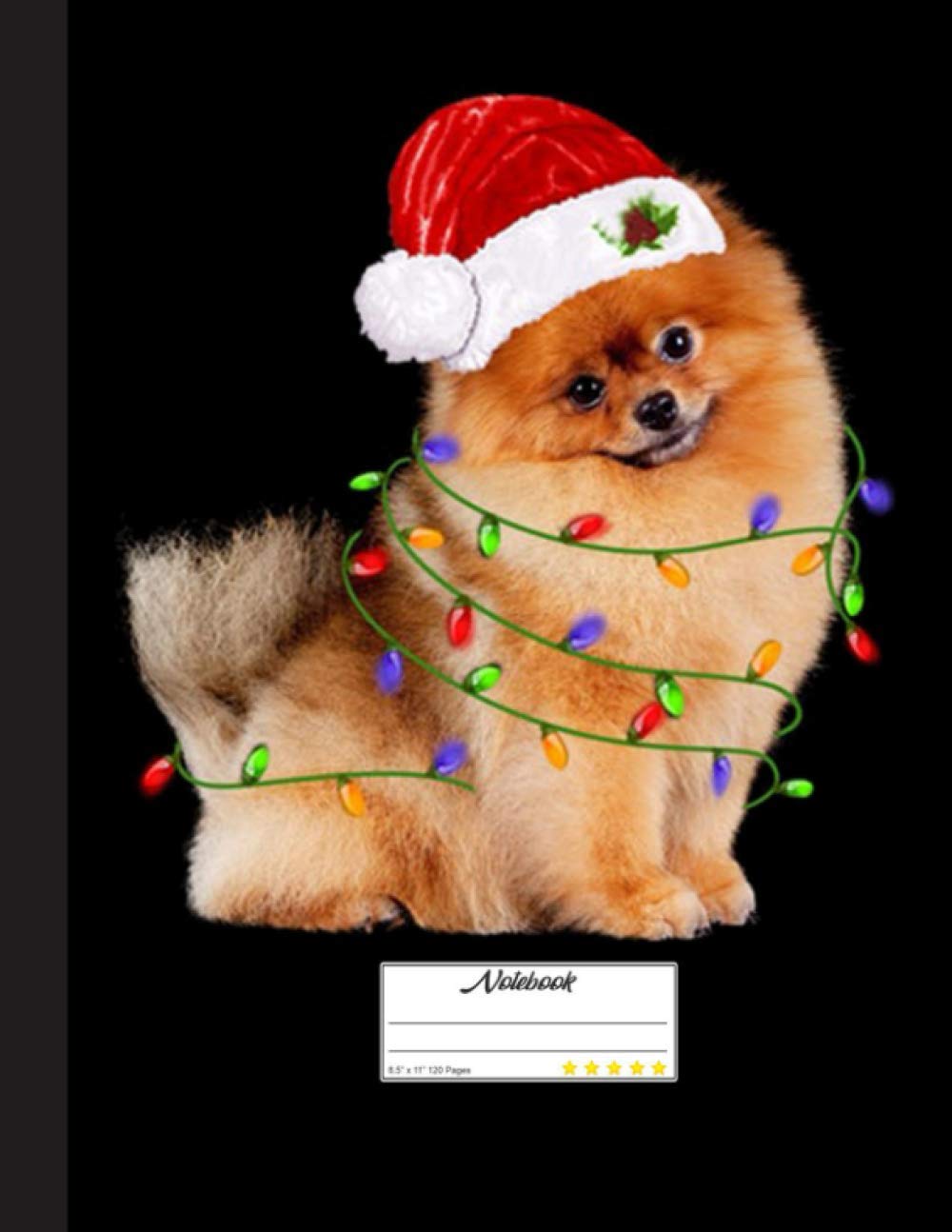 Cute Pomeranian With Christmas Lights Notebook: Blank Lined Journal for Pomeranian, Dog Lovers, Dog Mom, Dog Dad and Pet Owners | 8.5x11 with College Ruled Pages