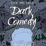 Dark Comedy