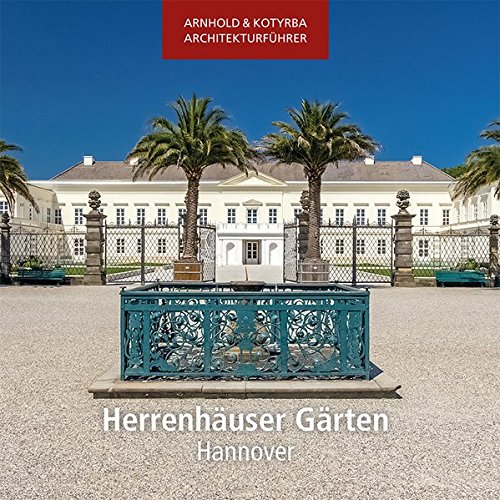 Herrenhauser Garten Hannover 9783942712392 Amazon Com Books