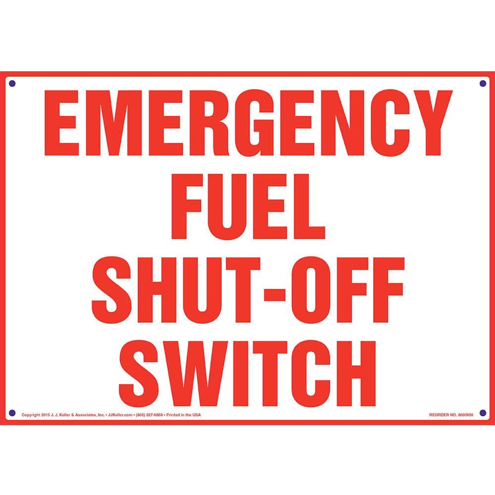 Emergency Fuel ShutOff Switch Sign J. J. Keller & Associates 14" x