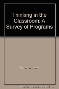 Thinking in the Classroom: A Survey of Programs