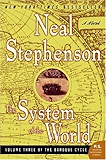 The System of the World: Volume Three of the Baroque Cycle