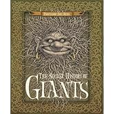 The Secret History of Giants: Or The Codex Giganticum