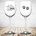 Its Not Drinking Alone If The Dog is Home Funny Wine Glass