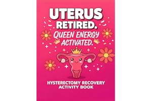 Hysterectomy Recovery Activity Book: Hysterectomy Recovery Gift for Women with a Fun and Relaxing Activity Book