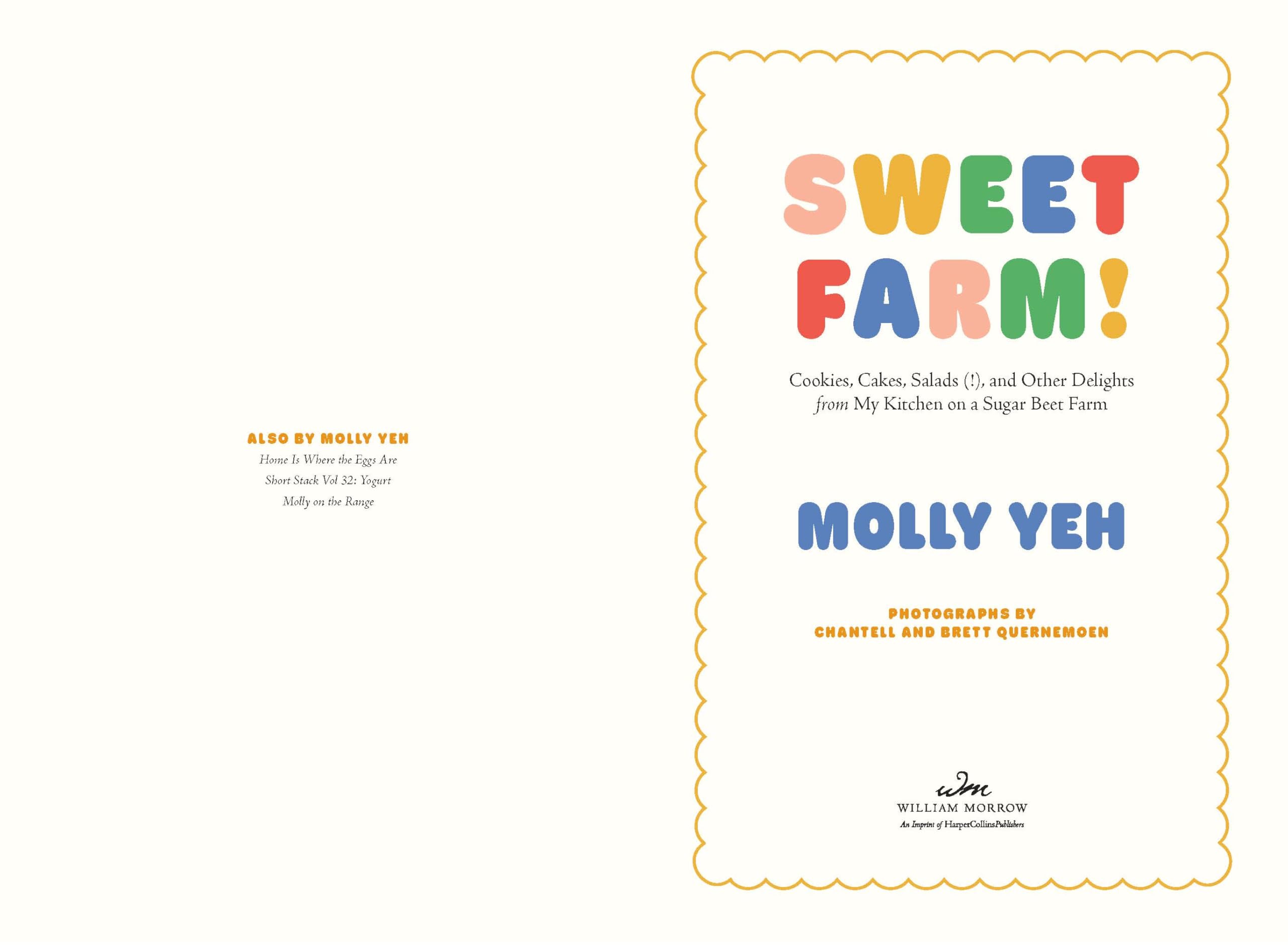 Sweet Farm!: A Delectable Dessert Cookbook with a Whimsical Farmhouse Twist, Indulge in Sweet Farm! Sweet Farm!: A Delectable Dessert Cookbook with a Whimsical Farmhouse Twist, Indulge in Sweet Farm! Hardcover Kindle