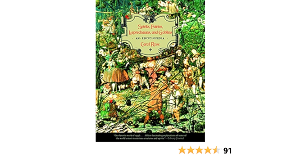 Spirits Fairies Leprechauns And Goblins An Encyclopedia Rose Carol Amazon Com Books