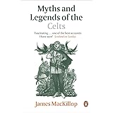 Myths and Legends of the Celts