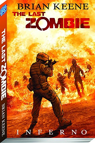 The Last Zombie 1: Inferno by Brian Keene
