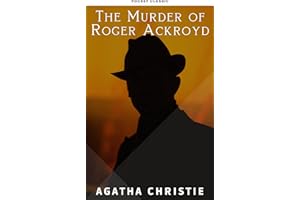 The Murder of Roger Ackroyd: The Hercule Poirot Mysteries Book 4