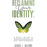 Reclaiming Your Identity: A Mom’s Guide to Empowerment, Boundaries, and Peace Amid Estrangement