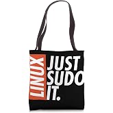 Linux Just Sodo It Coding &amp; Nerd Pride Sudo Style Humor Tote Bag