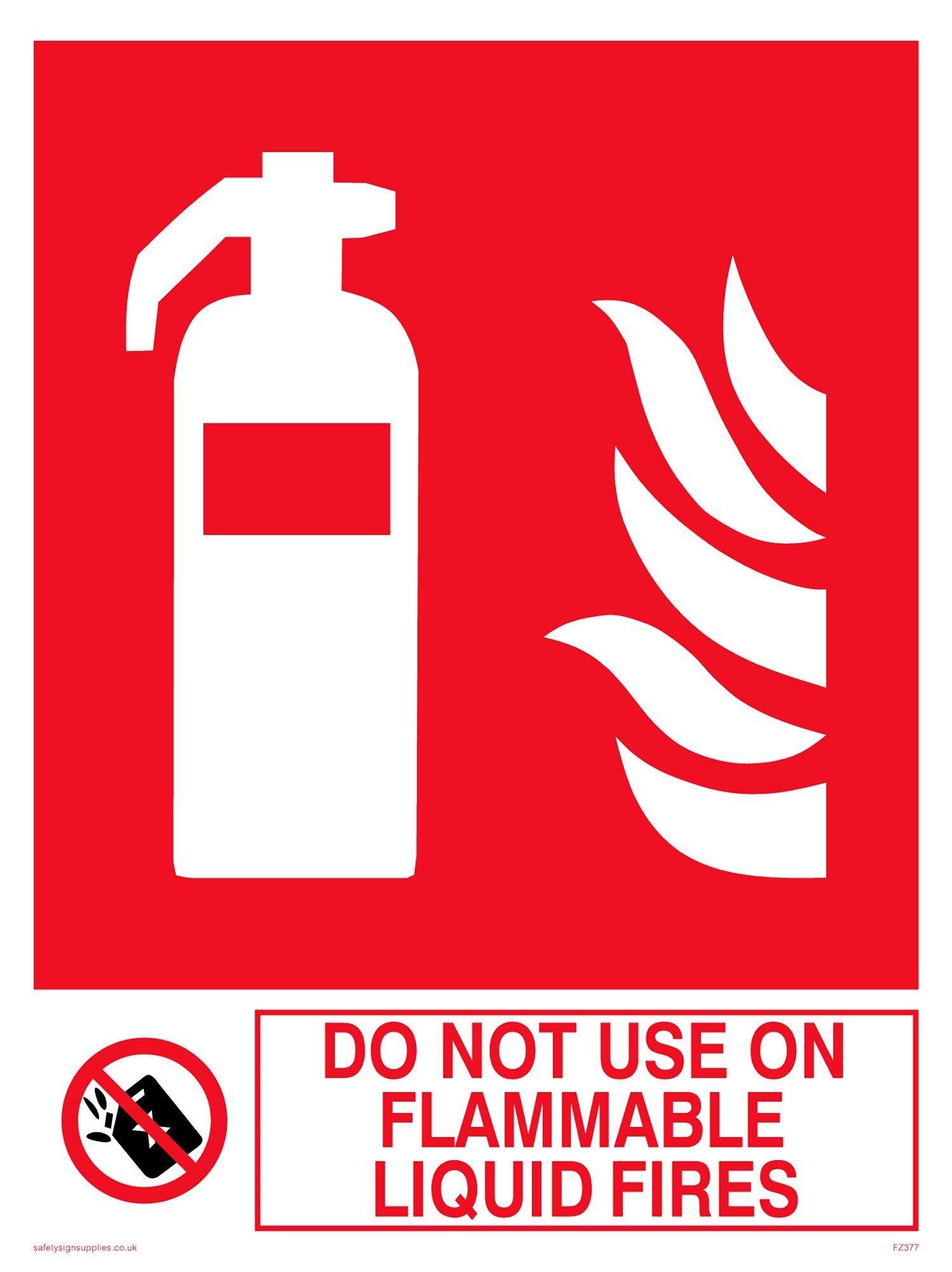 Pack of five - Do Not Use On Flammable Liquid Fires Sign - 150x200mm - A5P