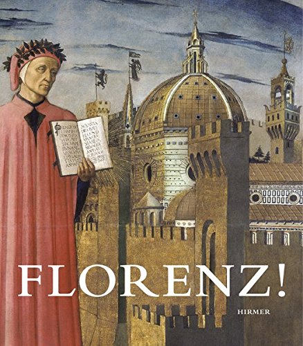 Florenz!: Die Stadt der Medici kommt an den Rhein (German Edition)