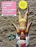 100 PHOTOS DE MARTIN PARR (French Edition) by