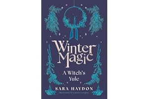 Winter Magic: A Witch’s Yule