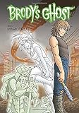 Brody's Ghost, Vol. 2